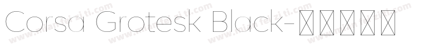 Corsa Grotesk Black字体转换
